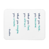 Wat je denkt dat je een witte Inspirerend prijsopg Magneet (Horizontaal)