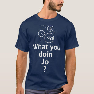 Wat je doet t-shirt