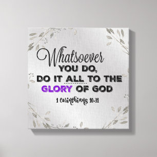 Wat je ook doet: Glory of God Bijbelse Quote Canvas Afdruk