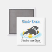 Wat je Orca-walvis ook drijft Magneet (Voorkant / Achterkant)