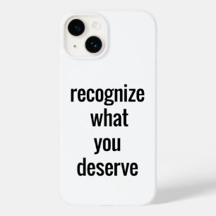 Wat Je Verdient iPhone Hoesje