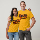 Wat je zegt over T-Hemden T-shirt (Unisex)