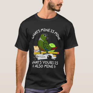 Wat jij ook doet is mijn pijnlijke papegaai. t-shirt