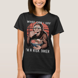Wat kan ik zeggen, ik ben een risiconemer, grappig t-shirt