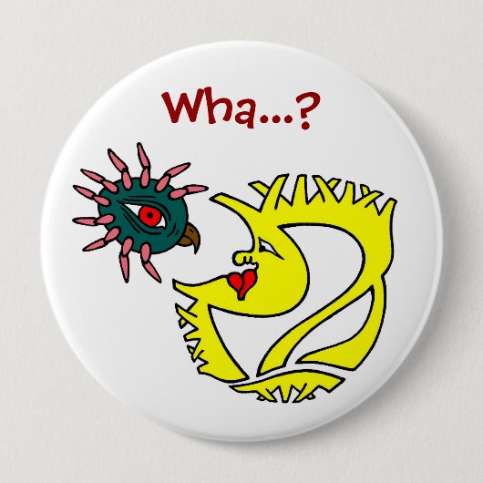 Wat...? Knoop Ronde Button 4,0 Cm (Voorkant)