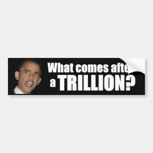 Wat komt er na een biljoen? bumpersticker