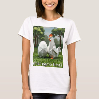 Wat kwam eerst de kip of het ei? t-shirt