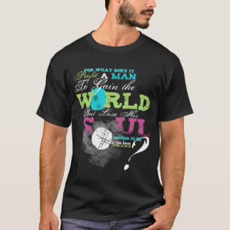 Wat levert het Man op? Matthew 16:24 T-shirt