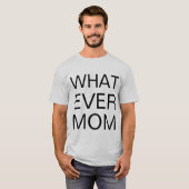 Wat mam t-shirt (Voorkant volledig)