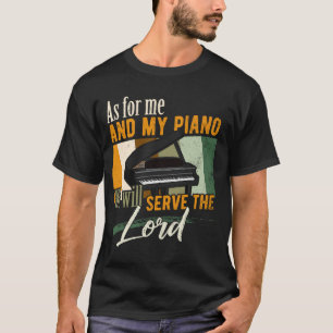 Wat mij en mijn piano betreft, zullen we de Lord P T-shirt