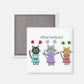 Wat Mittens Magneet (Voorkant / Achterkant)