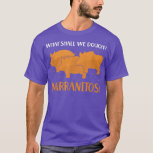 Wat moeten we doen om Mexicaans Snoep te lazen? T-shirt
