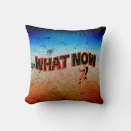 Wat nu? kussen