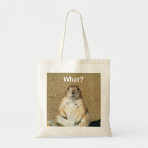 "Wat?" Prairie Dog Totebag Tote Bag