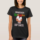 Wat strooit je cupcake bakker t-shirt (Voorkant)