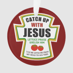 Wat te doen in de buurt van Jesus Funny Christelij Ornament