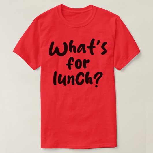 Wat te lunchen t-shirt (Design voorkant)