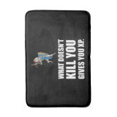 Wat u niet doodt geeft XP Funny Badmat (Voorkant Verticaal)