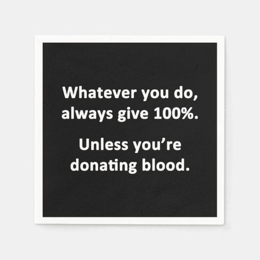 Wat u ook doet, geef altijd 100% servet (Voorkant)