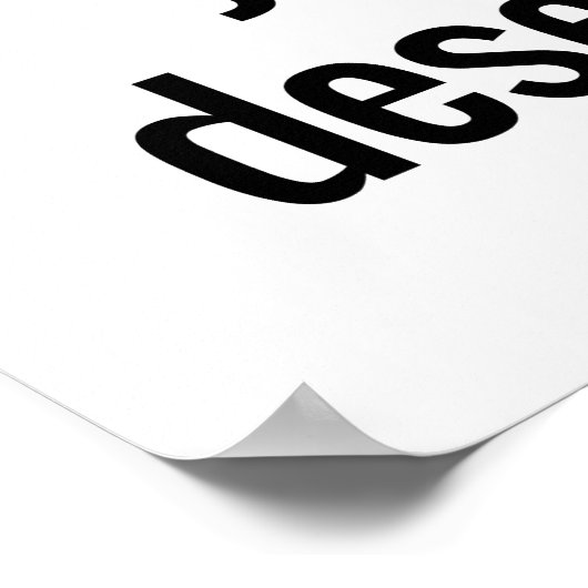 Wat u verdient Poster (Hoek)