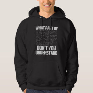 Wat voor deel van begrijp je niet de Sarcastische Hoodie