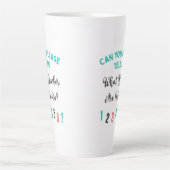 Wat voor nummer hebben we? latte mok (Voorkant)