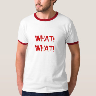 WAT! WAT! T-SHIRT