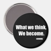 Wat we denken dat we worden. Boeddha Magneet (Voorkant / Achterkant)