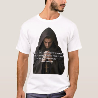 Wat zal het een mens baten t-shirt