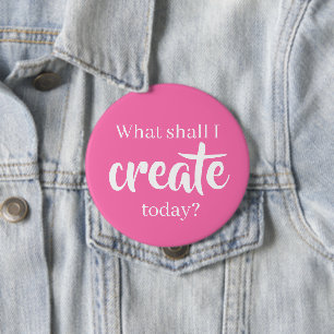 Wat zal ik vandaag Creëer? Pin-on-Button Ronde Button 4,0 Cm