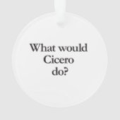 wat zou cicero doen ? ornament (achterkant)