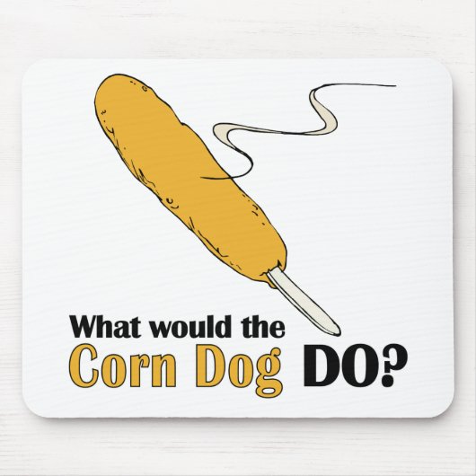 Wat zou de corn Dog doen? Muismat (Voorkant)