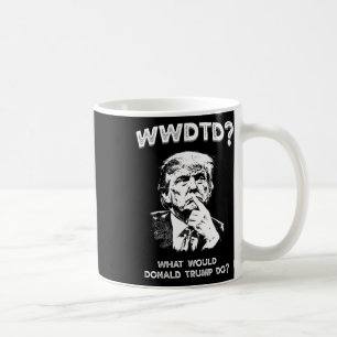 Wat zou Donald Trump doen Wwdtd Grappige President Koffiemok