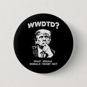 Wat zou Donald Trump doen Wwdtd Grappige President Ronde Button 5,7 Cm
