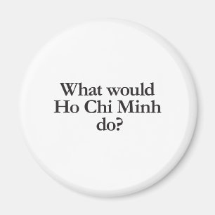 wat zou ho chi minh doen magneet