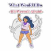 Wat zou ik doen? Ik was niet bang, Sticker (Voorkant)