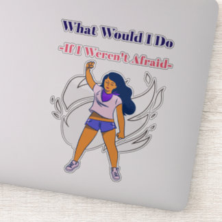 Wat zou ik doen? Ik was niet bang, Sticker