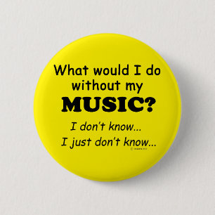 Wat zou ik doen, muziek ronde button 5,7 cm