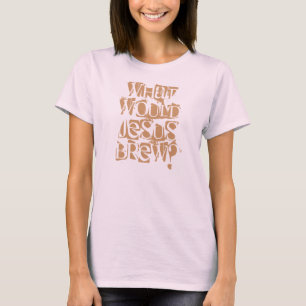 Wat zou Jezus verbloemen? T-shirt