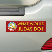 Wat zou Judas doen? Bumpersticker (Op auto)