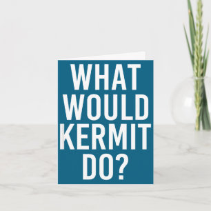 Wat zou Kermit doen grappige naam grap mannen cade Kaart