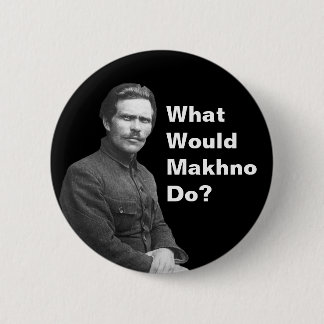 Wat zou Nestor Makhno doen? Ronde Button 5,7 Cm