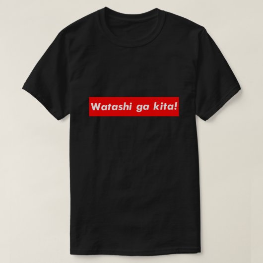 Watashi ga kita t-shirt (Design voorkant)