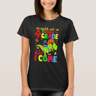Watch Out 4th Grade Here I Come Dinosaur Back To S T-shirt