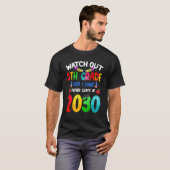 Watch Out 5th Grade Here I Come Future Class 2030 T-shirt (Voorkant volledig)