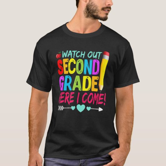   Watch Out Second Grade Here I Come Back To Schoo T-shirt (Voorkant)