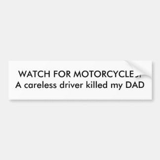 WATCH VOOR MOTORFIETSEN!Een draadloze bestuurder i Bumpersticker