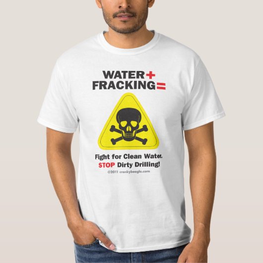 Water + Fracking T-shirt 2 (Voorkant)