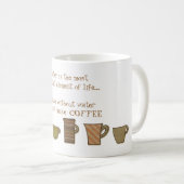 Water is essentieel omdat het de Mok van KOFFIE ma (Voorkant rechts)