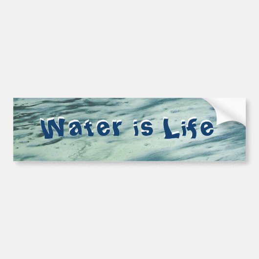 Water is Life Bumpersticker (Voorkant)